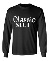 classic slut black front long sleeve t-shirt