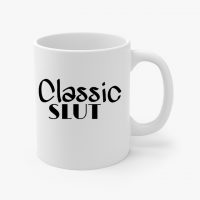 classic slut coffee cup