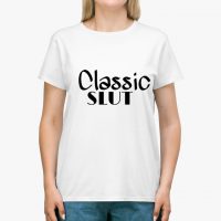 classic slut white unisex tshirt lady