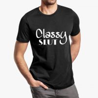 classy slut black unisex tshirt - man