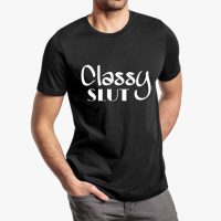 Classy Slut Shirt
