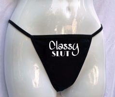 classy slut thong